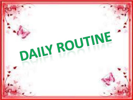 My daily routine | PPTX