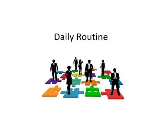 My daily routine. | PPT