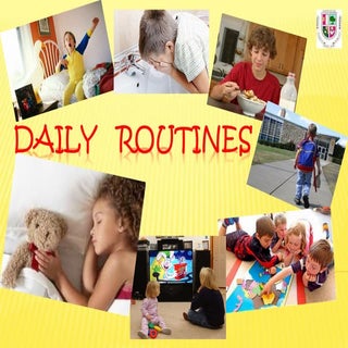DAILY ROUTINES