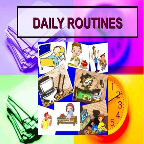 Daily Routins/Rutines 4tgrup3