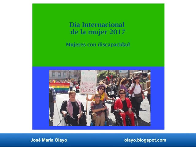 Día internacional de la mujer. 2017. mujer y discapacidad.