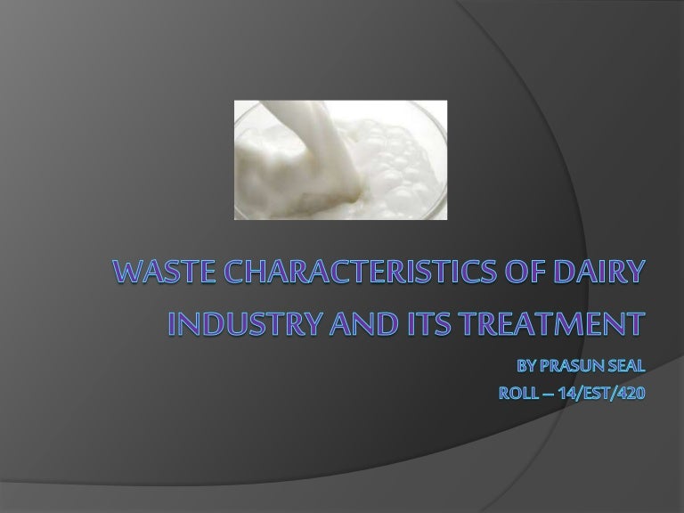 Dairy Industry Waste & its treatment
