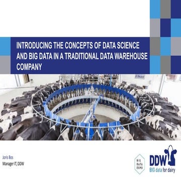 Dairy data warehouse - Introducing the concept of Data Science and Big Data i...
