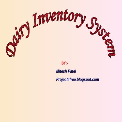 Dairy inventory system