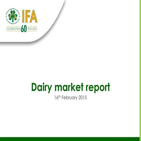 Dairy market report   16th february 2015