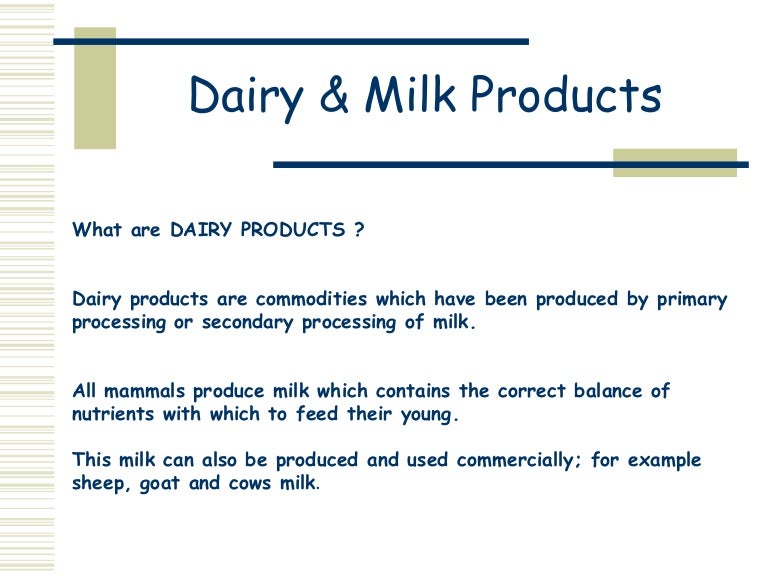 Dairy products