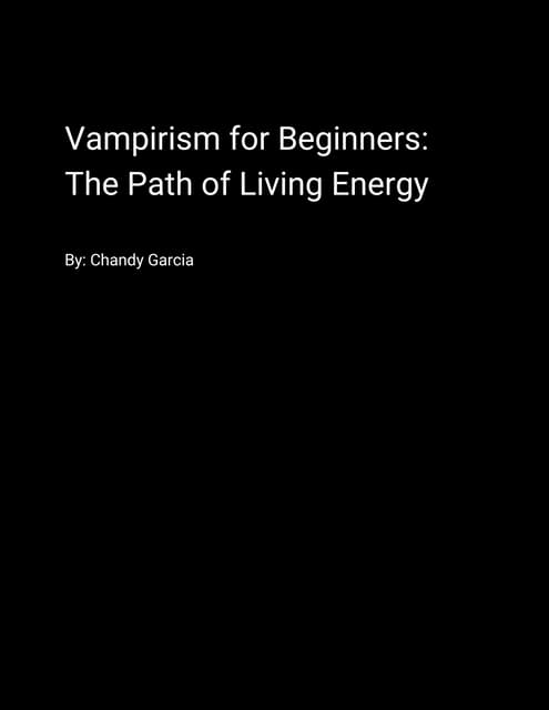 Vampirism for Beginners:The Path of Living Energy