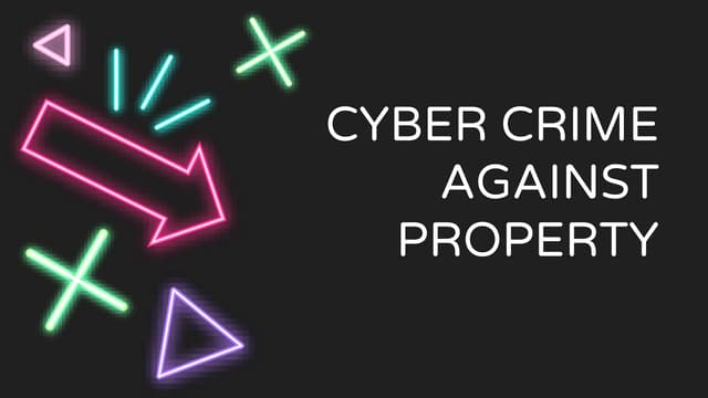 Cyber crime against property
