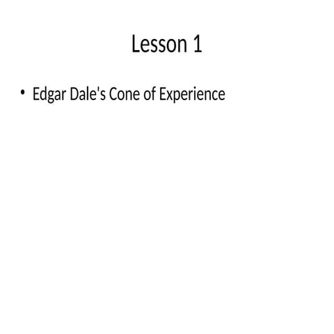 Lecture 6 2- edgar dale s cone of experience | PPT