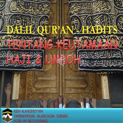 DALIL  AL-QURAN HADITS  TTG HAJI DAN UMROH.pptx