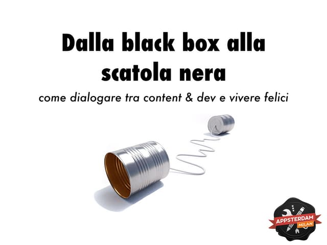 Dalla black box alla scatola nera