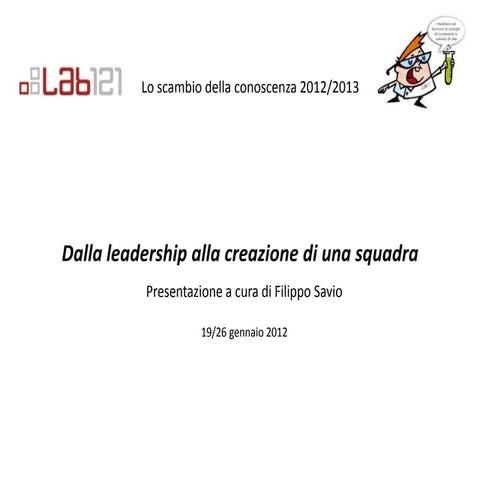 Dalla leadership alla creazione di una squadra