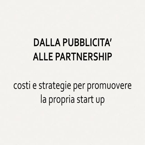 Dalla Pubblicita alle Partnership