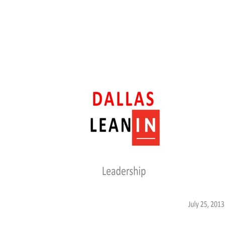 Dallas lean in july 2013
