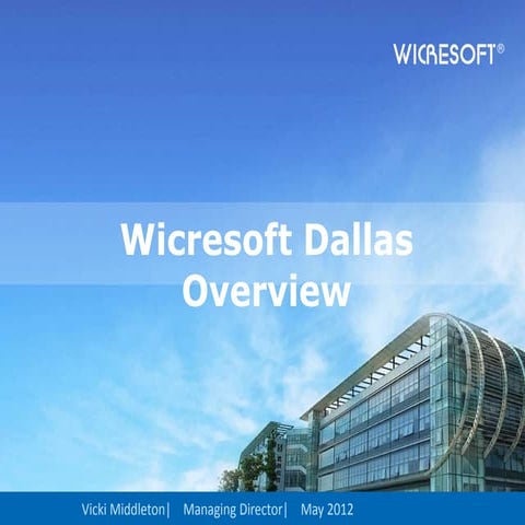 Dallas Wicersoft Introduction 2012