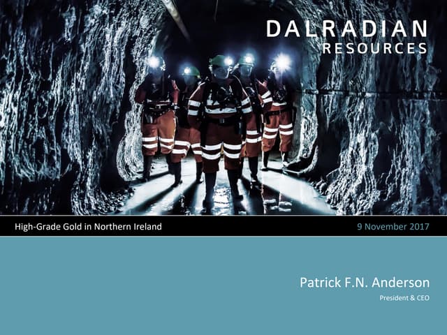 Dalradian Corporate Presentation November 2017