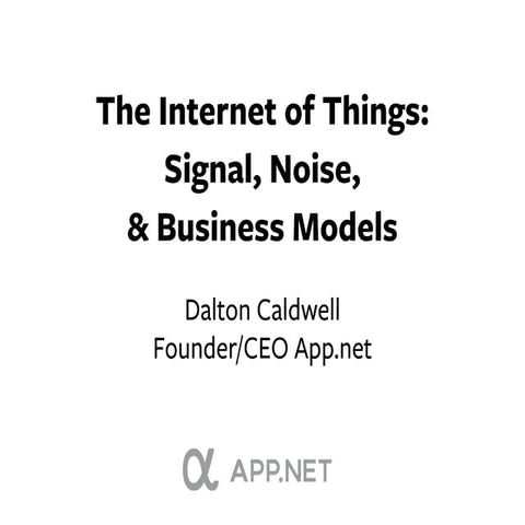 Le Web 2012 presentation - Dalton Caldwell