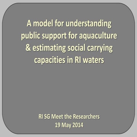A model for understanding public support for aquaculture & estimating social ...