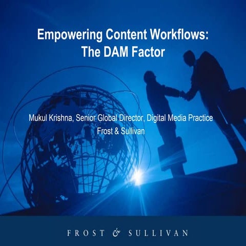 Digital Asset Management (DAM) latest trends, value proposition and ROI