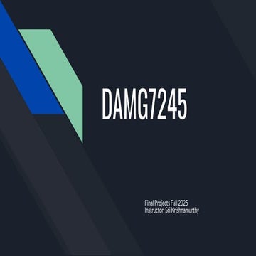 DAMG7245 - Fall 2025: DAMG 7245 project highlights