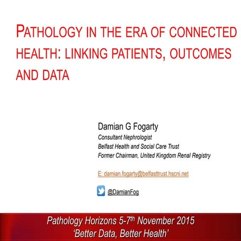 Damian Fogarty on Pathology in the era of connected health: Linking patients, outcomes and data