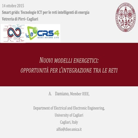Alfonso Damiano (Università di Cagliari) ICT per Smart Grid 
