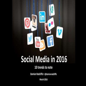 Social Media in 2016 - 10 trends to note