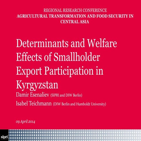 Determinants and Welfare Effects of Smallholder Export Participation in Kyrgy...