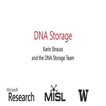 Karin Strauss - DNA Storage, July 2016