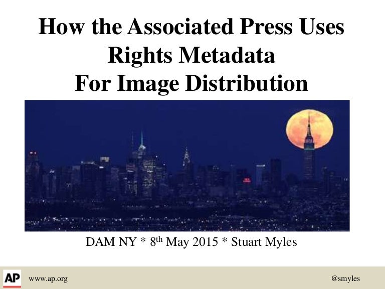 How the Associated Press Uses Rights Metadata For Image Distribution