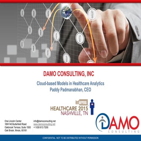 Damo Consulting INFORMS 2015 cloud based analytics for healthcare 