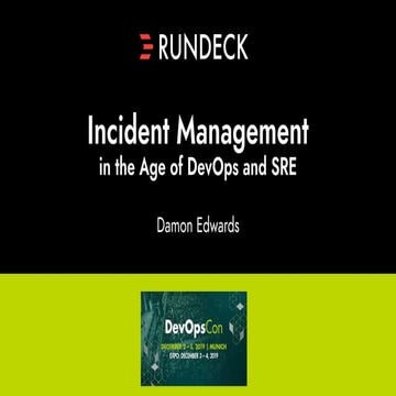 Incident Management in the Age of DevOps and SRE 