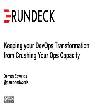 Keeping Your DevOps Transformation From Crushing Your Ops Capacity 