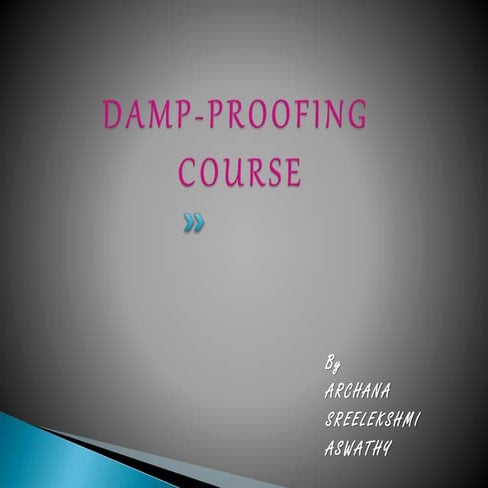 Damp proofing course archna