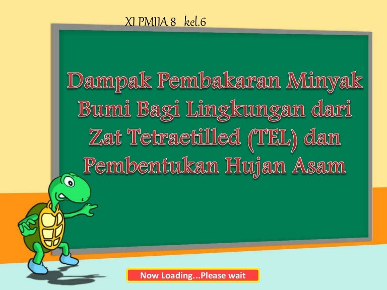 Dampak Pembakaran Minyak Bumi Dan Hujan Asam