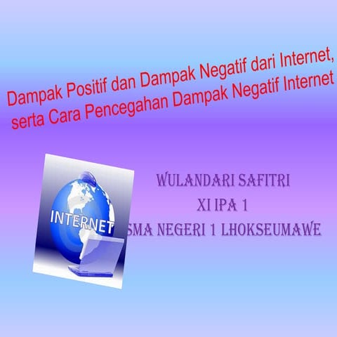 Dampak positif dan dampak negatif dari internet,