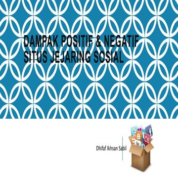 Dampak positif & negatif situs jejaring sosial