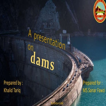 Dams