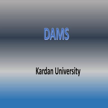 Dams