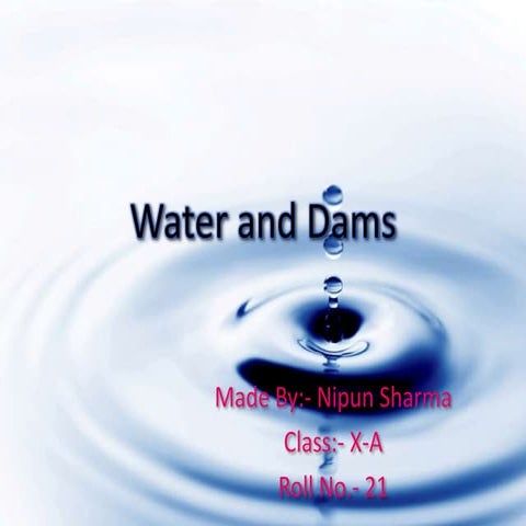 Water and Dams