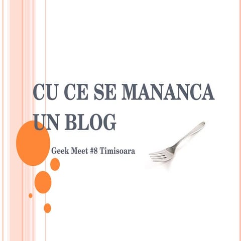 Dan Lucian Stefancu (Dece Blog) - Cu Ce Se MăNâNcă Un Blog