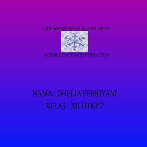 MATERI DANA KAS KECIL METODE TETAP DAN TIDAK TETAP.pptx