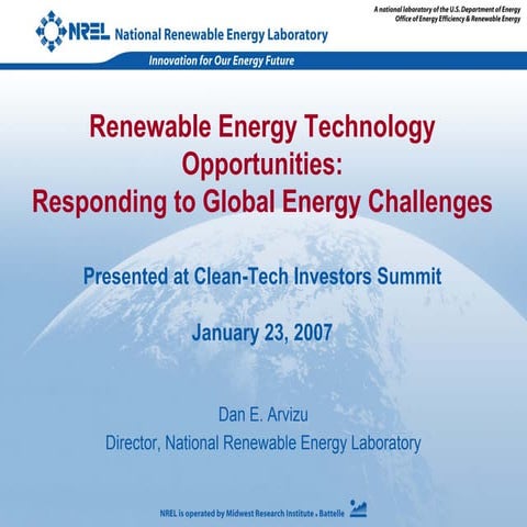 Renewable Energy Technology Opportunities: Responding to Global Energy Challe...