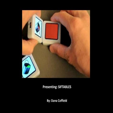 Presenting: SIFTABLES