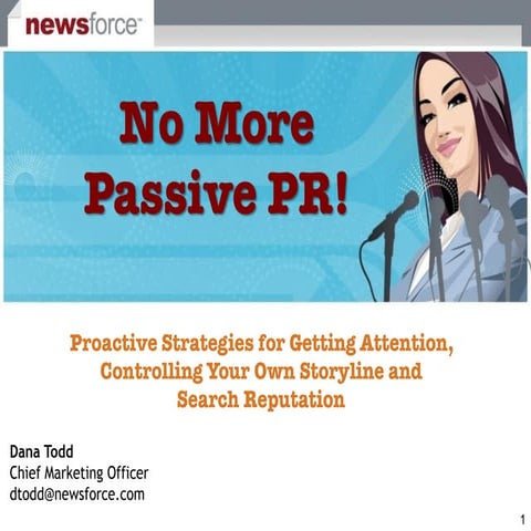 No More Passive PR!
