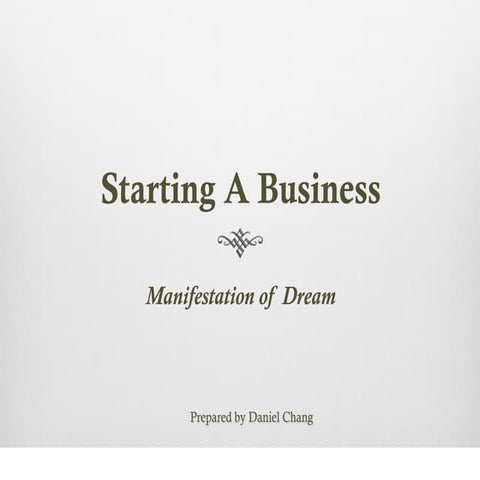 Starting A Biz - A Brief Summary