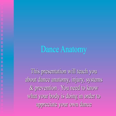 Dance Anatomy | PPT