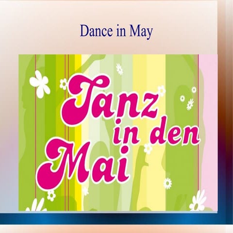 Dance in May (by German students)