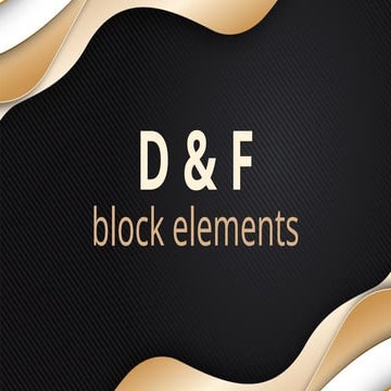f- block elements | PPTX