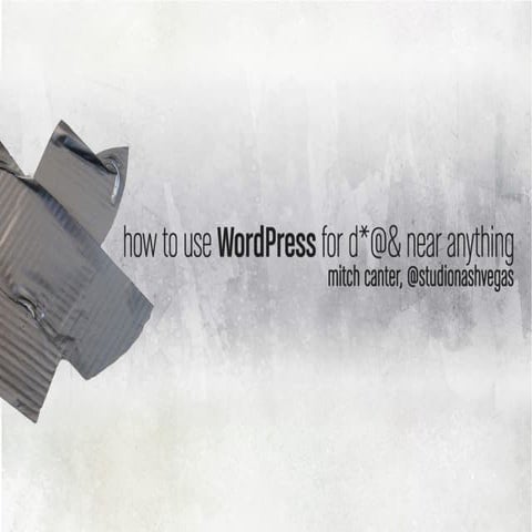 How to use WordPress for D*@& Near Anything - Updated for 3.0